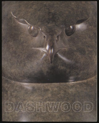 Item #289193 GEOFFREY DASHWOOD: MAQUETTE TO MONUMENTAL - RECENT BRONZE SCULPTURE