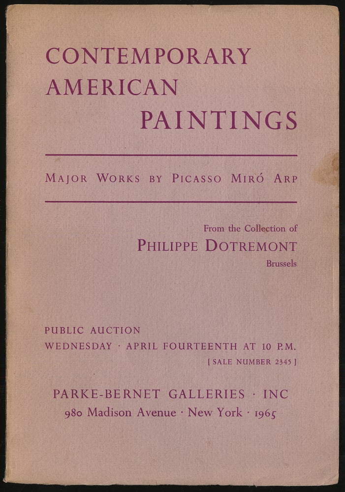 Item #289716 CONTEMPORARY AMERICAN PAINTINGS: MAJOR WORKS BY PICASSO, MIRO, ARP