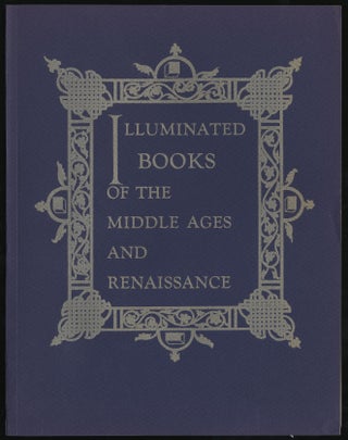 Item #289784 ILLUMINATED BOOKS and the MIDDLE AGES and RENAISSANCE
