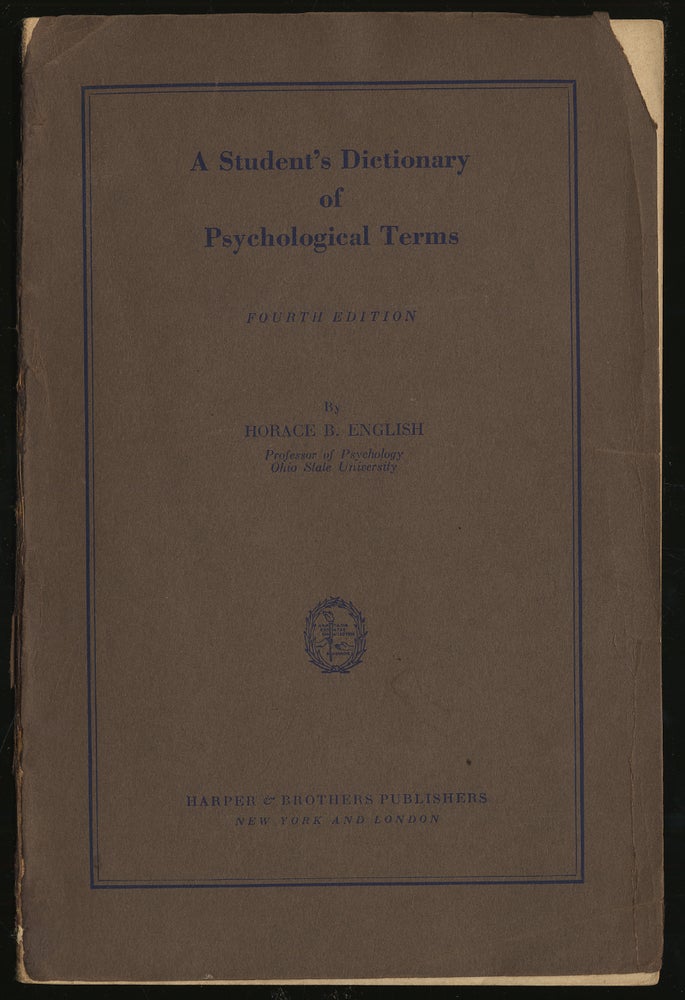 Item #289973 A STUDENT'S DICTIONARY OF PSYCHOLOGICAL TERMS. HORACE B. ENGLISH.