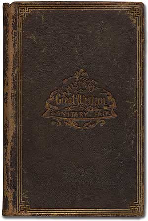 Item #290263 History of the Great Western Sanitary Fair