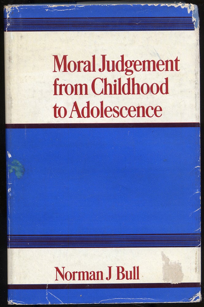 Item #290318 Moral Judgement from Childhood to Adolescence. Norman J. BULL.