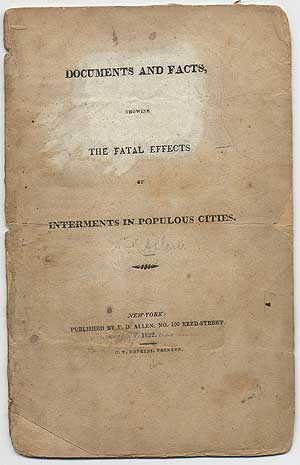 Item #291081 Documents and Facts, Showing the Fatal Effects of Internments in Populous Cities. F. D.? ALLEN.