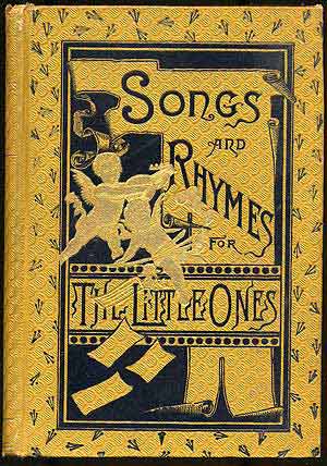 Item #291314 Songs and Rhymes for the Little Ones. Mary Whitney MORRISON, Jenny Wallis.