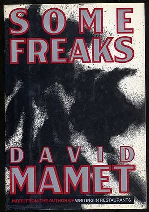 Item #291425 Some Freaks. David MAMET