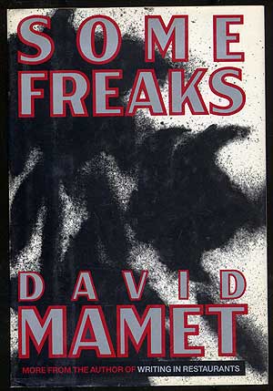 Item #291425 Some Freaks. David MAMET.
