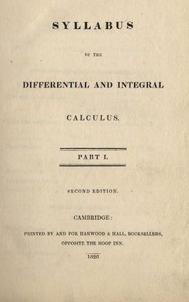 A Syllabus of the Differential and Integral Calculus. Part I