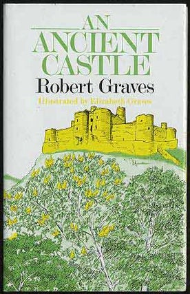 Item #291498 An Ancient Castle. Robert GRAVES