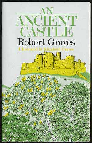 Item #291498 An Ancient Castle. Robert GRAVES.