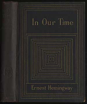 Item #291605 In Our Time. Ernest HEMINGWAY