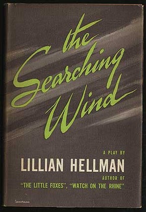 Item #291620 The Searching Wind. Lillian HELLMAN