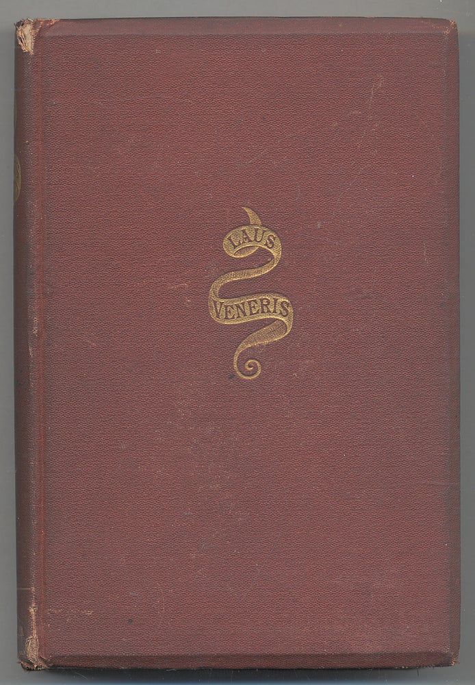Item #291682 Laus Veneris, and Other Poems and Ballads. Algernon Charles SWINBURNE.