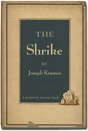 Item #292060 The Shrike. Joseph KRAMM.