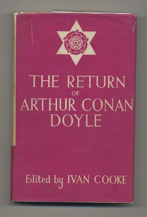 Item #292068 The Return of Arthur Conan Doyle. Ivan COOKE