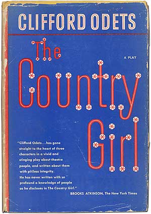 Item #292143 The Country Girl: A Play in Three Acts. Clifford ODETS.