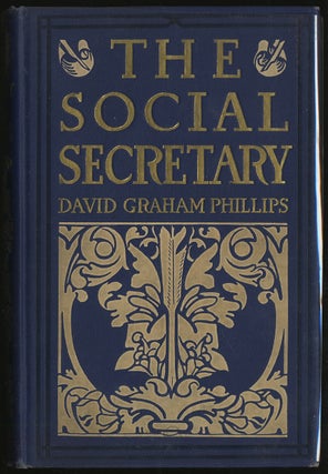 Item #292275 The Social Secretary. David Graham PHILLIPS