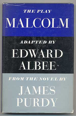 Item #292291 Malcolm: From the Novel by James Purdy. Edward ALBEE.