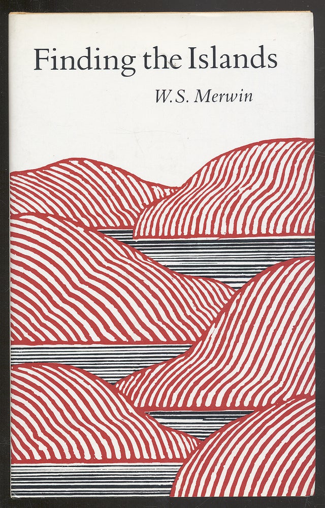Item #292611 Finding the Islands. W. S. MERWIN.