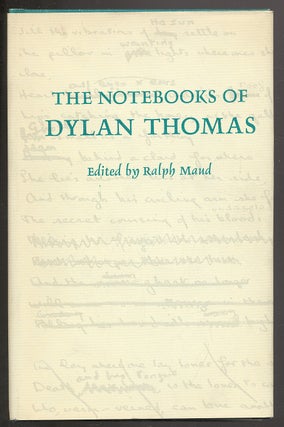 Item #292664 The Notebooks of Dylan Thomas. Dylan THOMAS