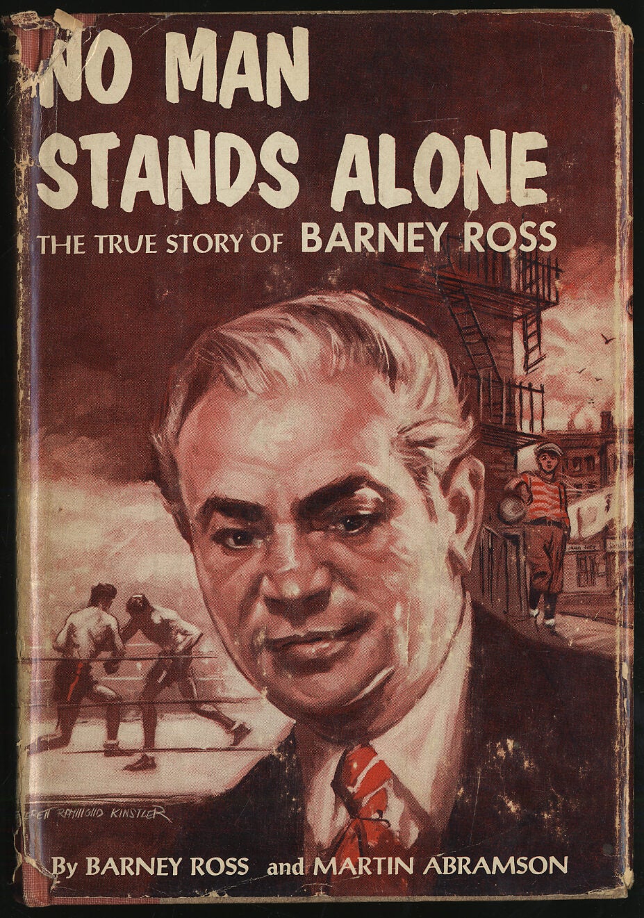No Man Stands Alone: The True Story of Barney Ross | Barney ROSS ...