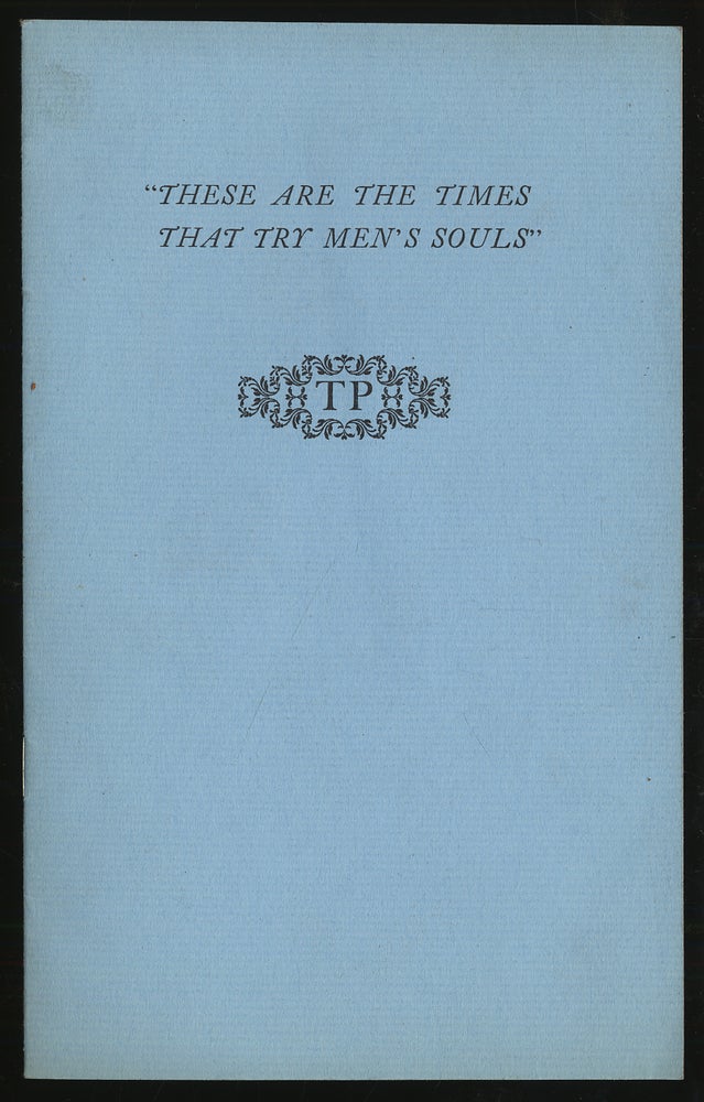 Item #292885 Selections From The American Crisis (These are the times that try men's souls). Thomas Paine.