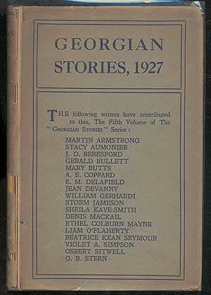 Item #292925 Georgian Stories 1927. Beatrice King SEYMOUR, Liam O'Flaherty, Storm Jameson, Jean Devanny, Mary Butts, J. D. Beresford, Martin Armstrong, Osbert Sitwell.