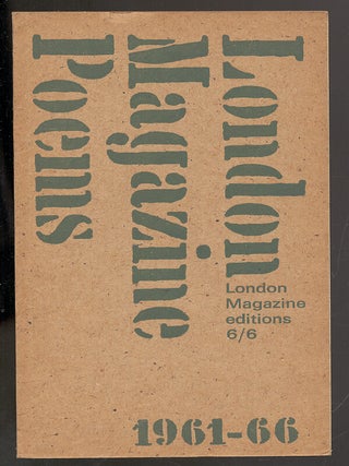 Item #293314 London Magazine Poems, 1961-66: Number 6/6. C. DAY-LEWIS, Robert Bly, Derek Walcott,...