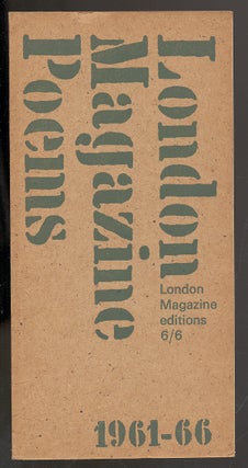 Item #293314 London Magazine Poems, 1961-66: Number 6/6. C. DAY-LEWIS, Robert Bly, Derek Walcott,...