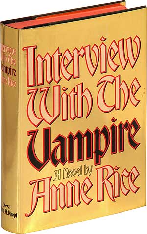 Item #293469 Interview with the Vampire. Anne RICE.