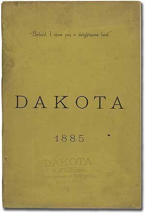 Item #293526 Dakota: "Behold, I show you a delightsome land" O. H. HOLT.
