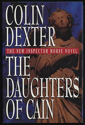 Item #293562 The Daughters of Cain. Colin DEXTER