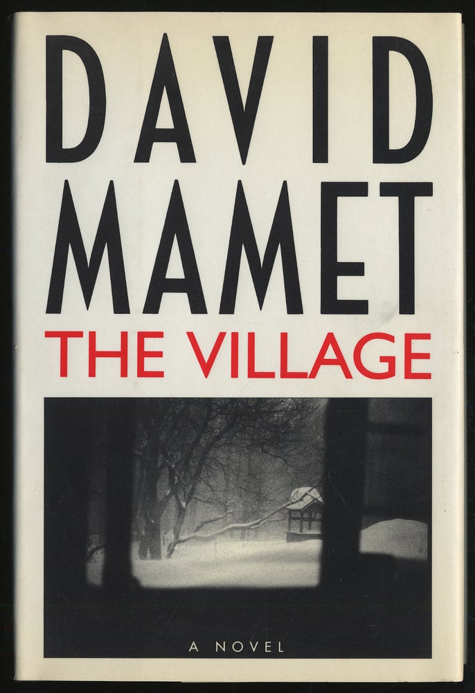 Item #293925 The Village. David MAMET.