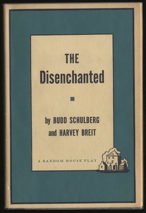 Item #294042 The Disenchanted. Budd SCHULBERG, Harvey Breit