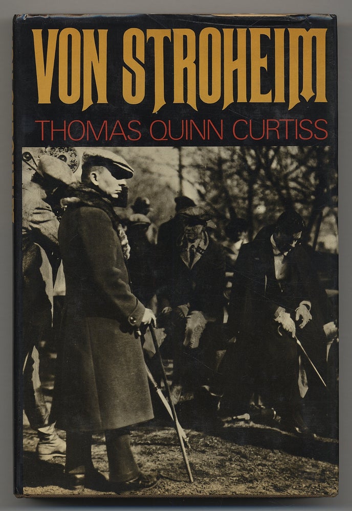 Item #294107 Von Stroheim. Thomas Quinn CURTISS.