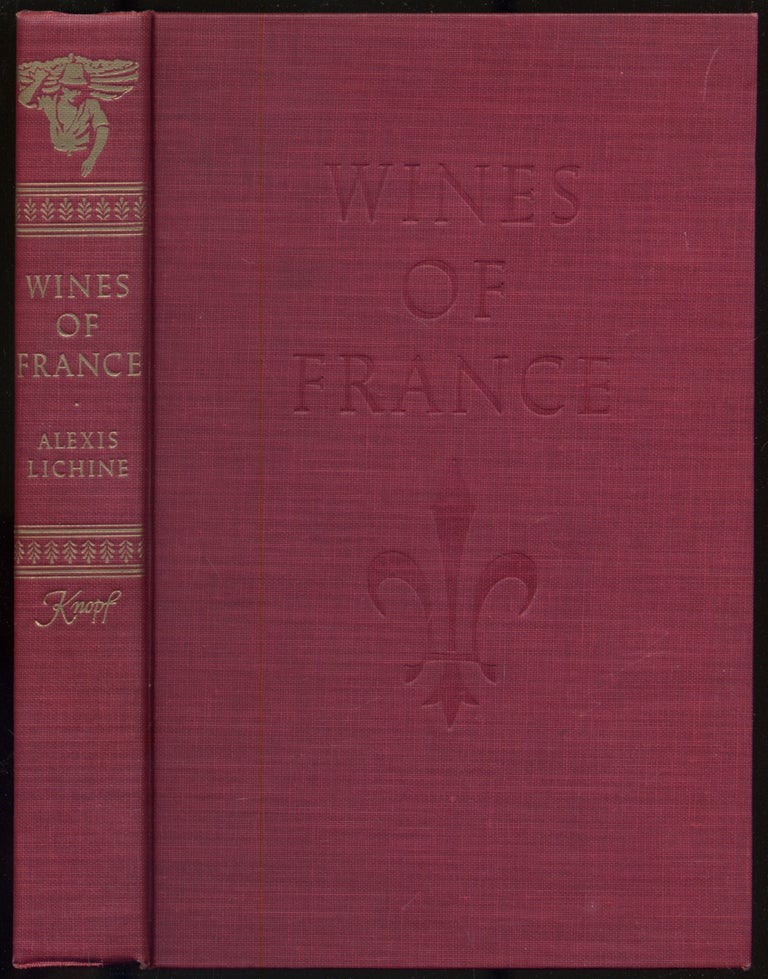 Item #294124 Wines of France. Alexis LICHINE.