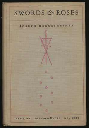 Item #294198 Swords & Roses. Joseph HERGESHEIMER
