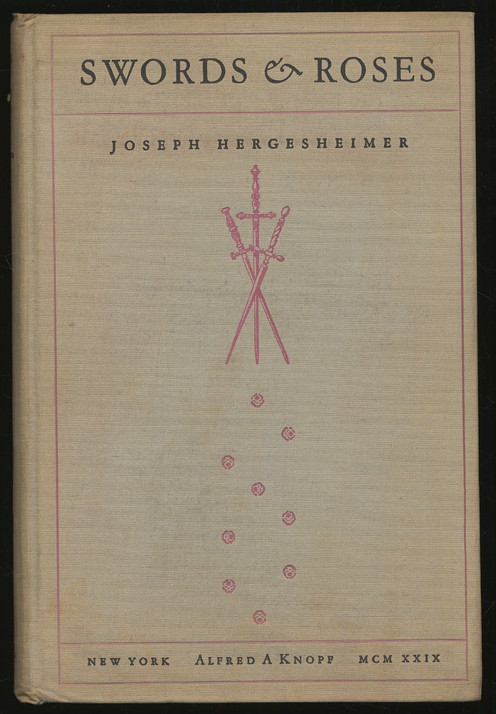 Item #294198 Swords & Roses. Joseph HERGESHEIMER.