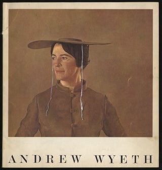 Item #294242 (Exhibition catalog): Andrew Wyeth: Tempuras, Watercolors, Dry Brush, Drawings 1938...