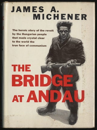 Item #294268 The Bridge at Andau. James A. MICHENER