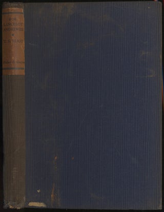Item #294361 For Lancelot Andrewes: Essays on Style and Order. T. S. ELIOT