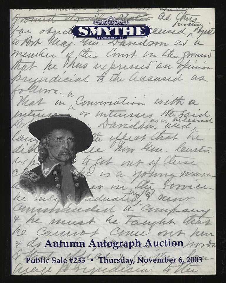 Item #294687 Smythe: Autumn Autograph Auction: Public Sale #233, Thursday, November 6, 2003