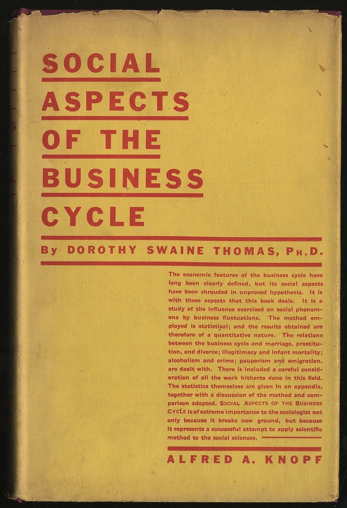 Item #294952 Social Aspects of the Business Cycle. Dorothy Swaine THOMAS.