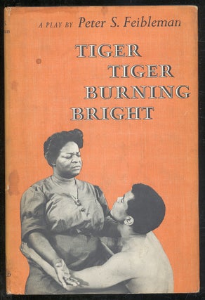 Item #294957 Tiger Tiger Burning Bright. Peter S. FEIBLEMAN