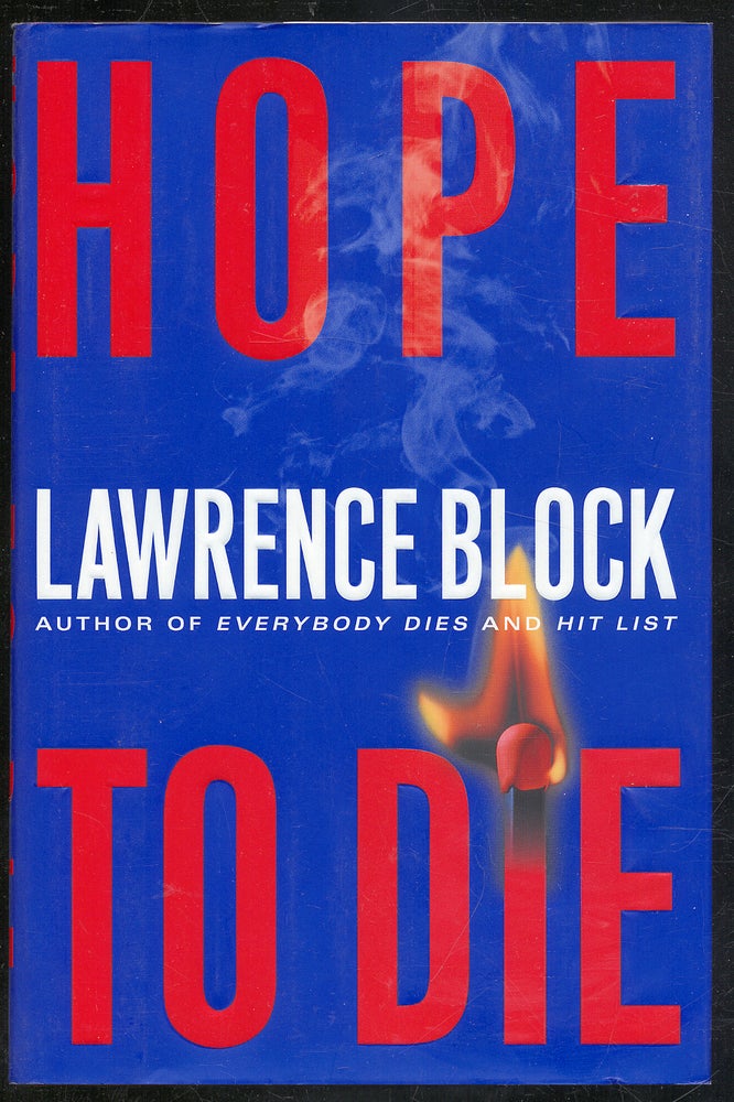 Item #295183 Hope To Die. Lawrence BLOCK.