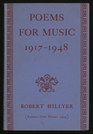Item #295993 Poems for Music 1917-1948. Robert HILLYER
