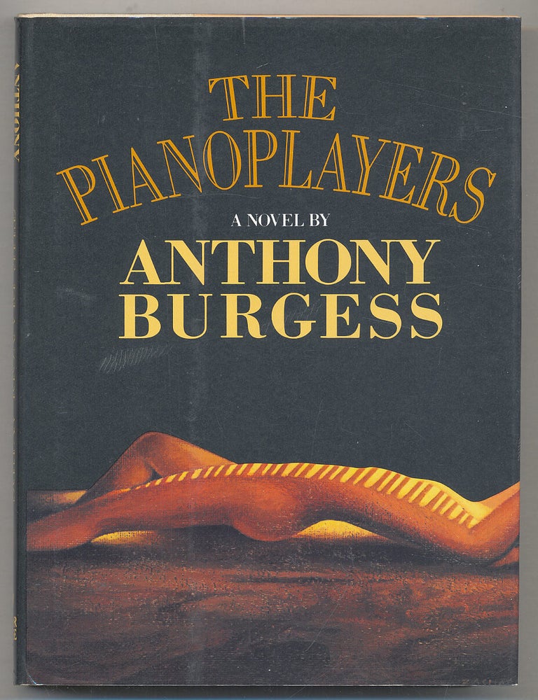 Item #296101 The Pianoplayers. Anthony BURGESS.
