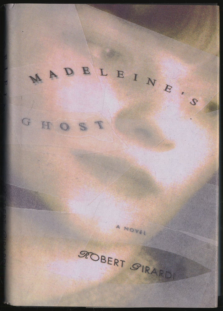 Item #296464 Madeleine's Ghost. Robert GIRARDI.
