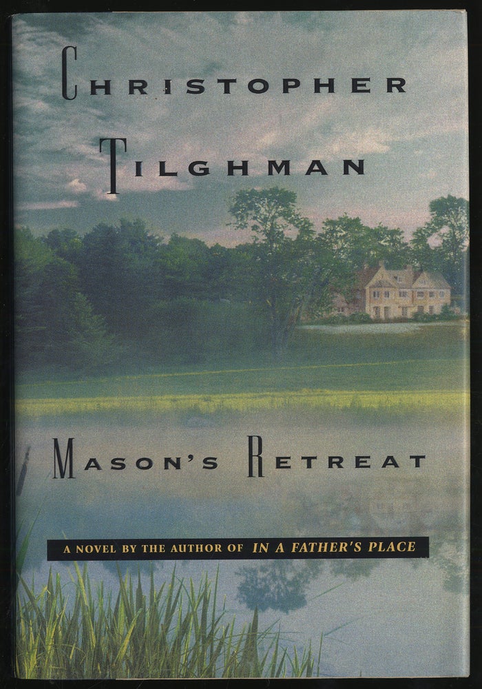 Item #296578 Mason's Retreat. Christopher TILGHMAN.