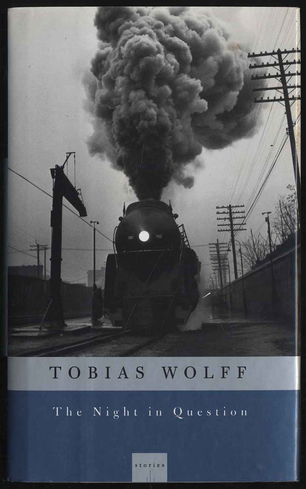 Item #296752 The Night in Question. Tobias WOLFF.