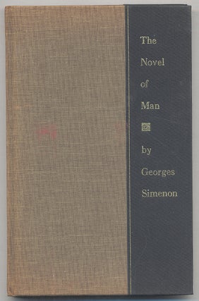 Item #296929 The Novel of Man. Georges SIMENON